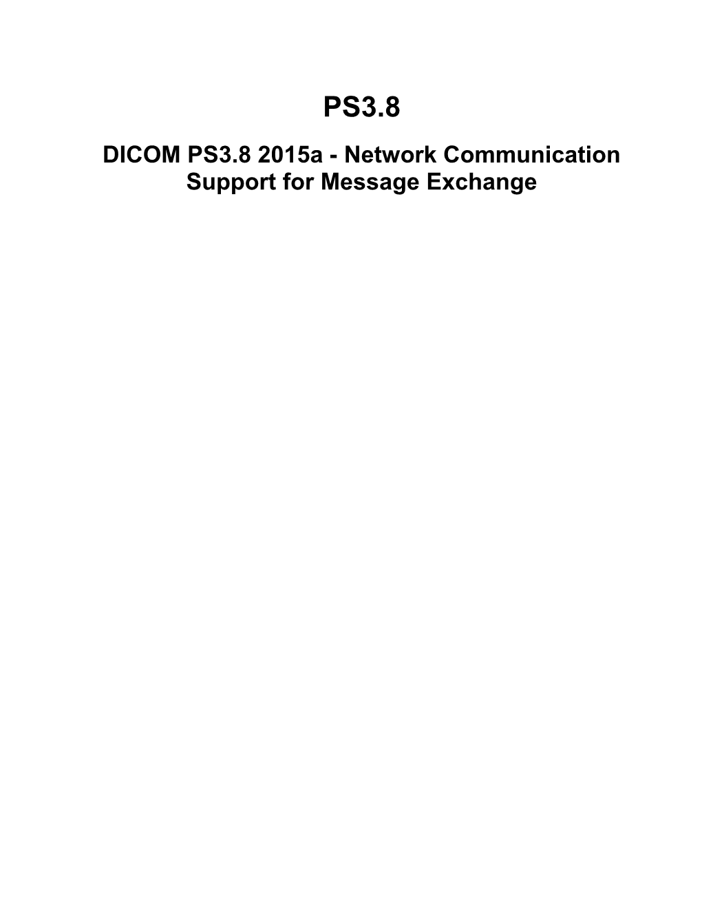 DICOM PS3.8 2015A - Network Communication Support for Message Exchange