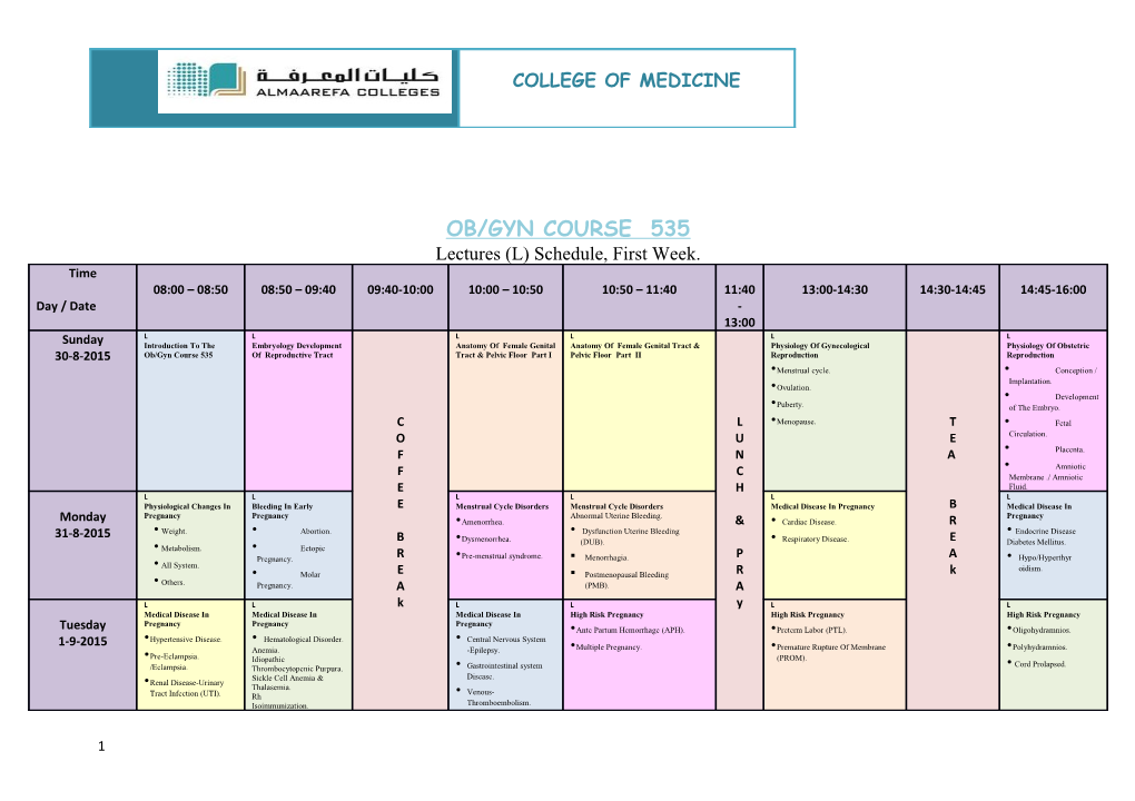 Lectures (L) Schedule, First Week