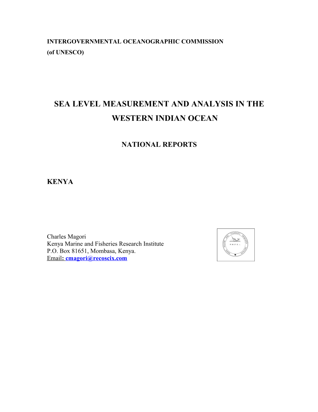 Status of Sea Level Observations and Related