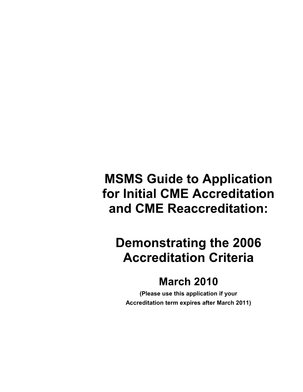 MSMS Guide to Application for Initial CME Accreditation and CME Reaccreditation