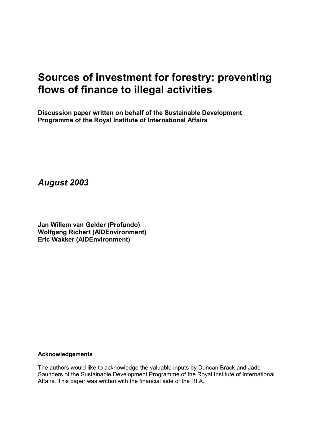 How Financial Institutions Are Involved in Forest Destruction and Forest Crime