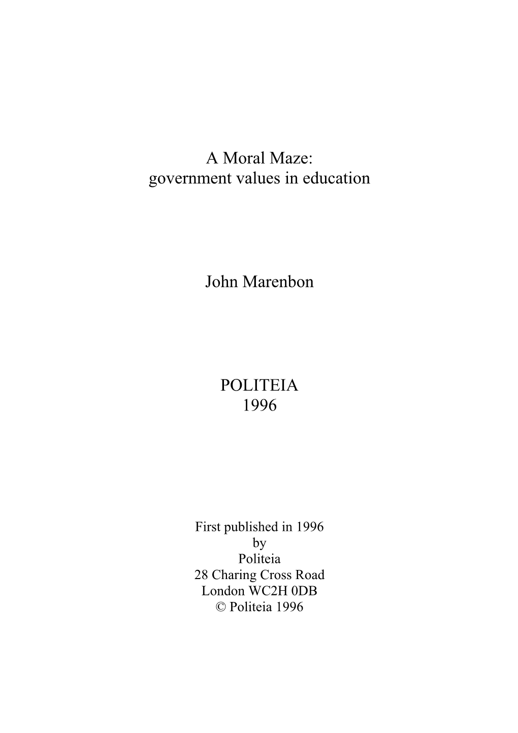 John Marenbona Moral Maze: Government Values in Education