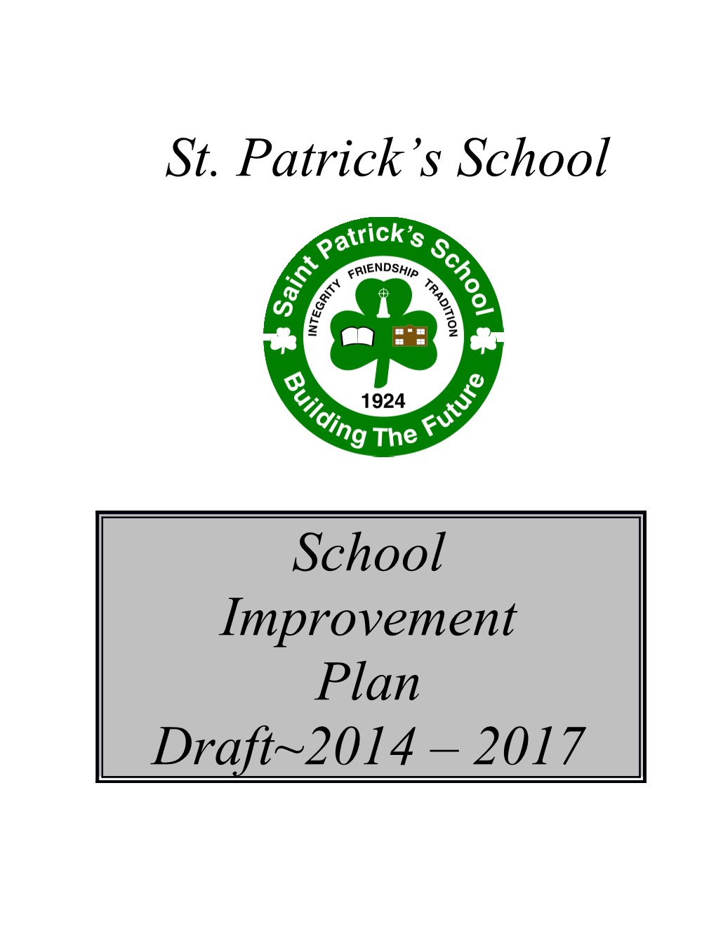 School Improvement Plan 2014-2017 DRAFT