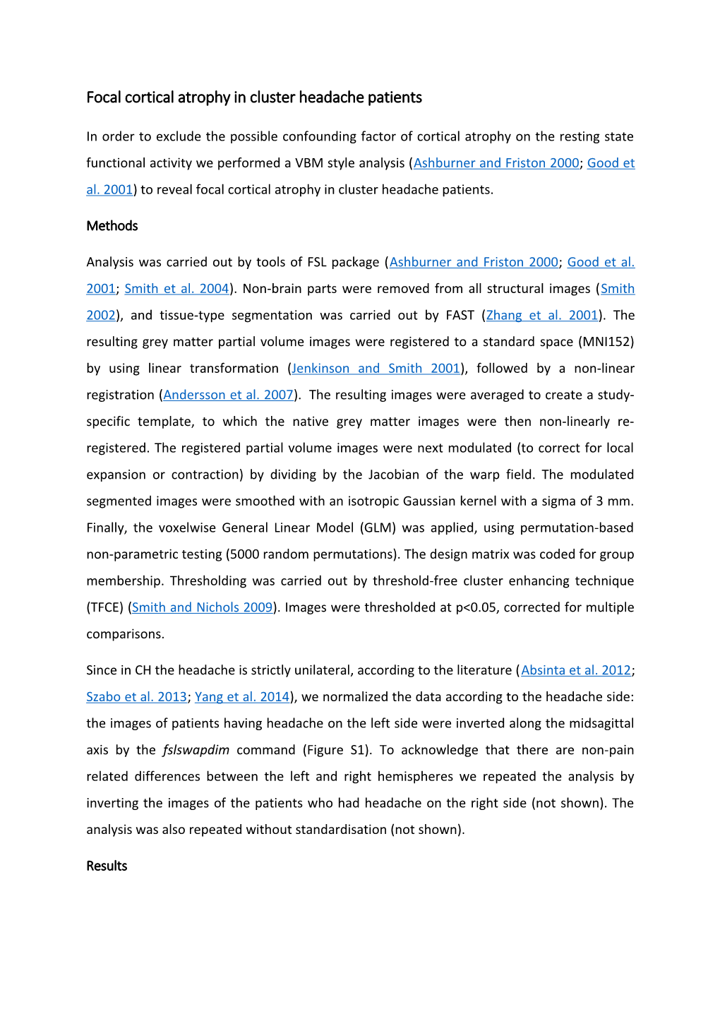 Focal Cortical Atrophy in Cluster Headache Patients