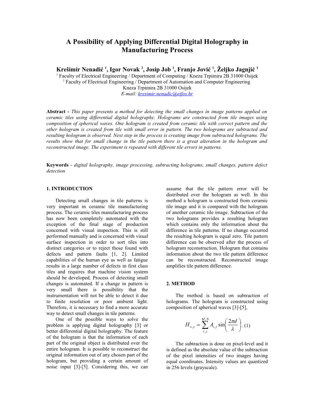 A Possibility of Applying Differential Digital Holography in Manufacturing Process