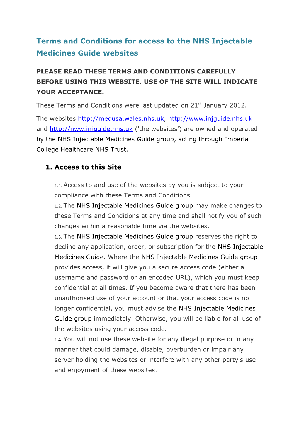 Terms and Conditions for Access to the NHS Injectable Medicines Guidewebsites