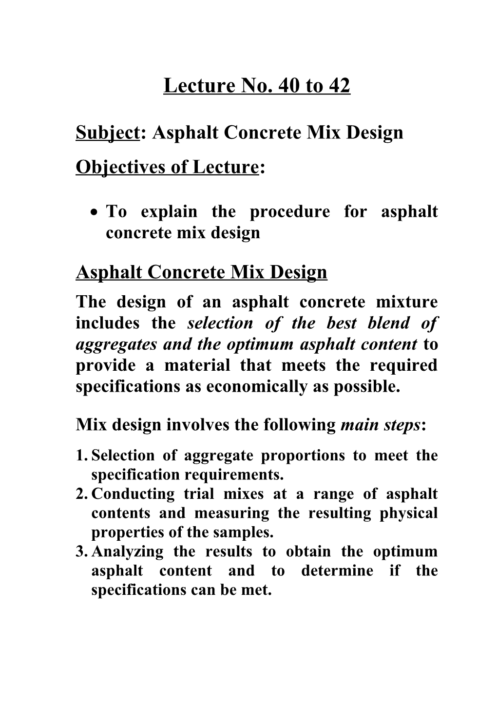 Subject: Asphalt Concrete Mix Design