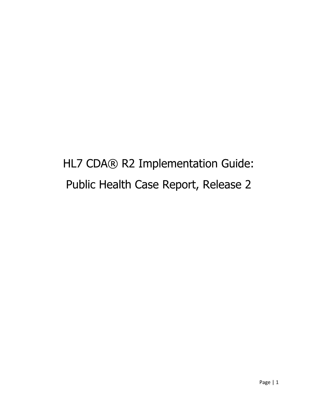 Public Health Case Report, Release 2