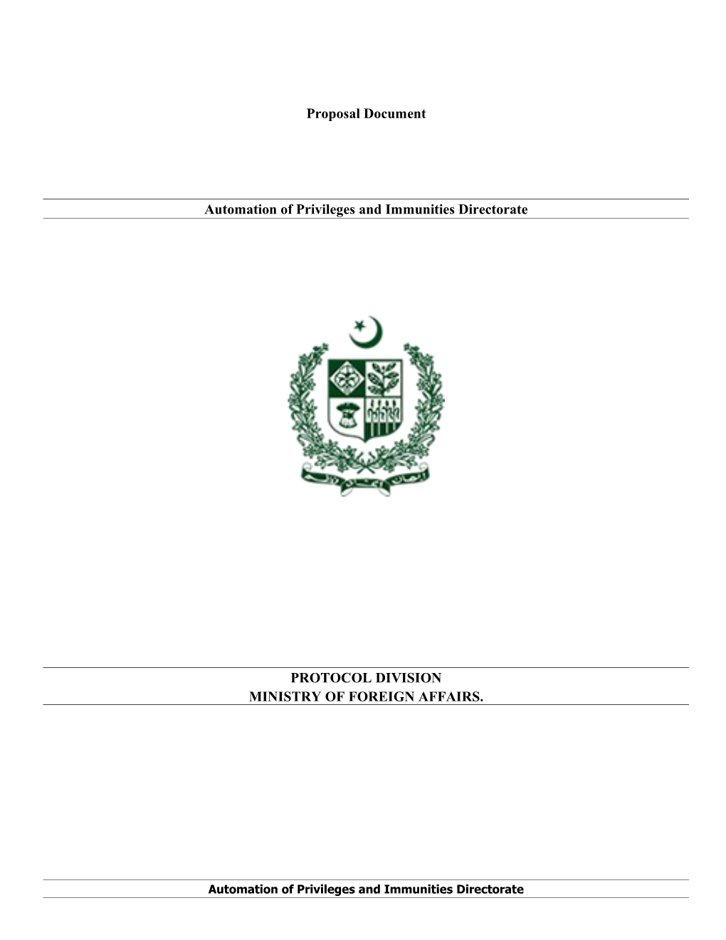 Automation of Privileges and Immunities Directorate