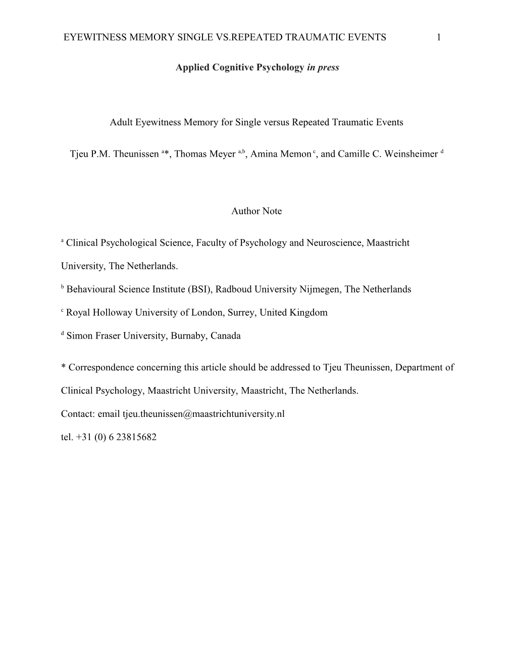 Eyewitness Memory Single Vs.Repeated Traumatic Events1