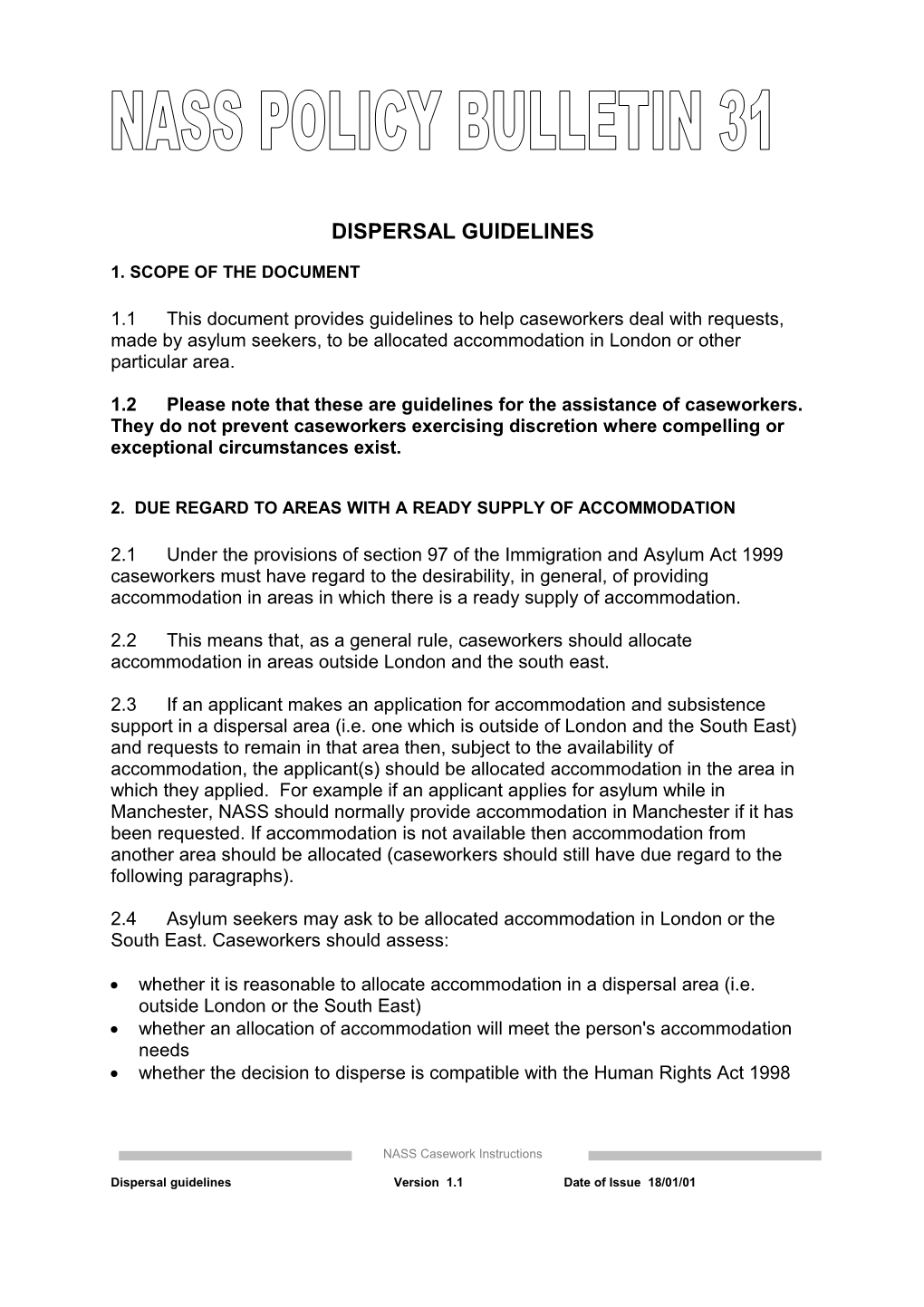 Dispersal Guidelines
