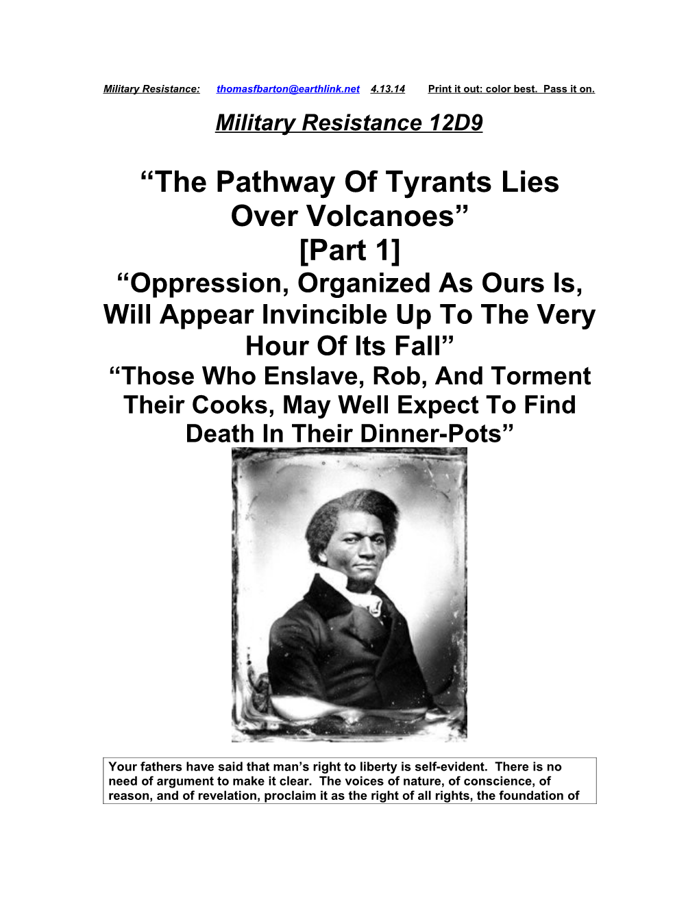 The Pathway of Tyrants Lies Over Volcanoes