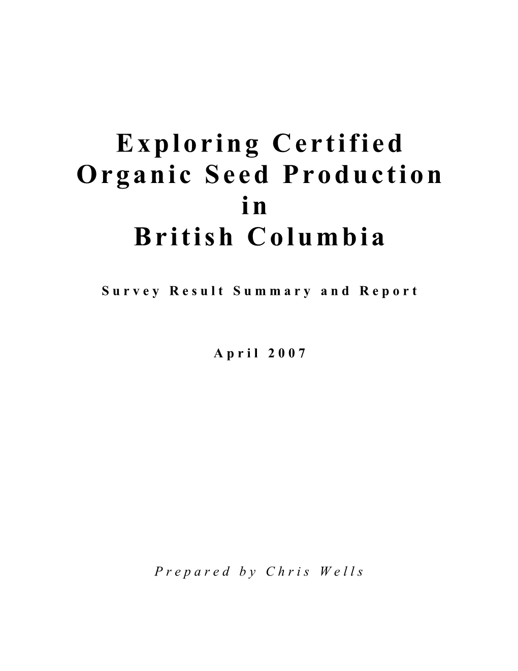 Exploring Certified Organic Seed Production in BC
