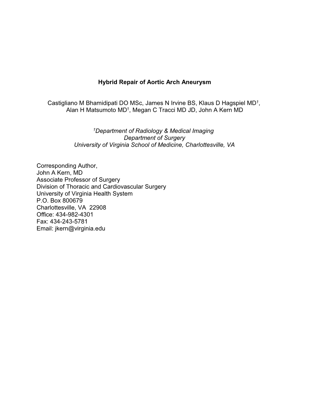 Promoting a Hybrid Technique for Repair of Thoracic Aortic Aneurysms in the Complicated Patient