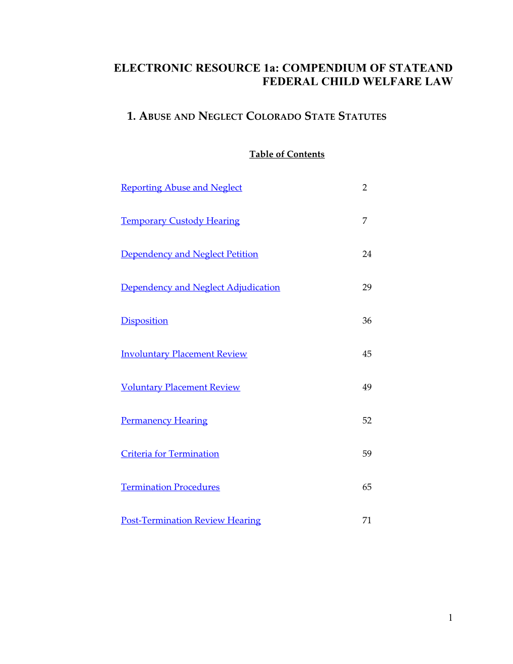 ELECTRONIC RESOURCE 1A:COMPENDIUM of STATEAND FEDERAL CHILD WELFARE LAW