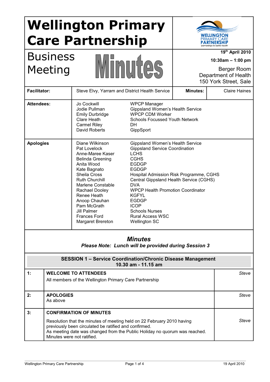 Minutesplease Note: Lunch Will Be Provided During Session 3