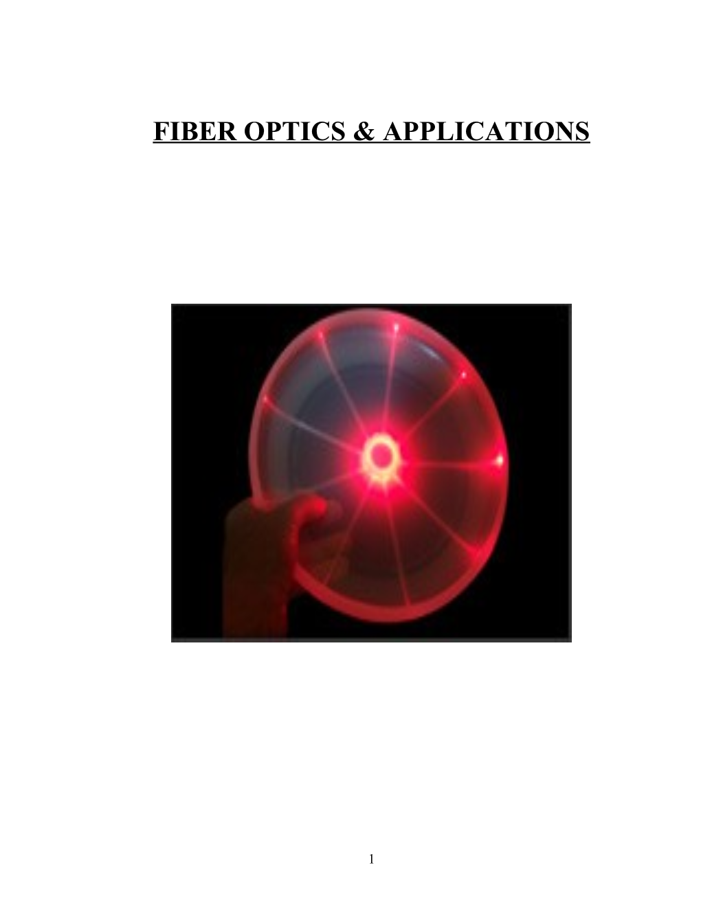 Fiber Optics & Applications