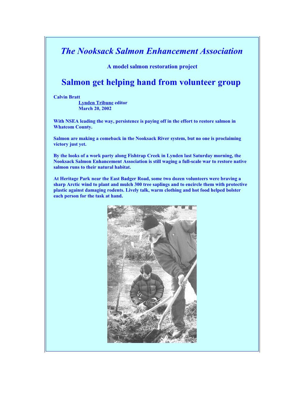 The Nooksack Salmon Enhancement Association