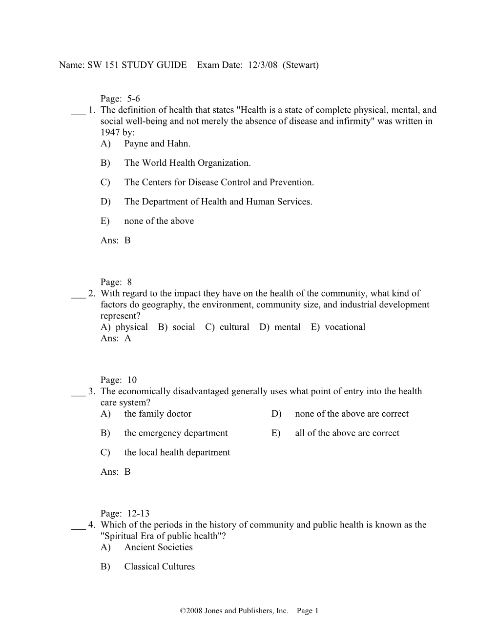 Name: SW 151 STUDY GUIDE Exam Date: 12/3/08 (Stewart)