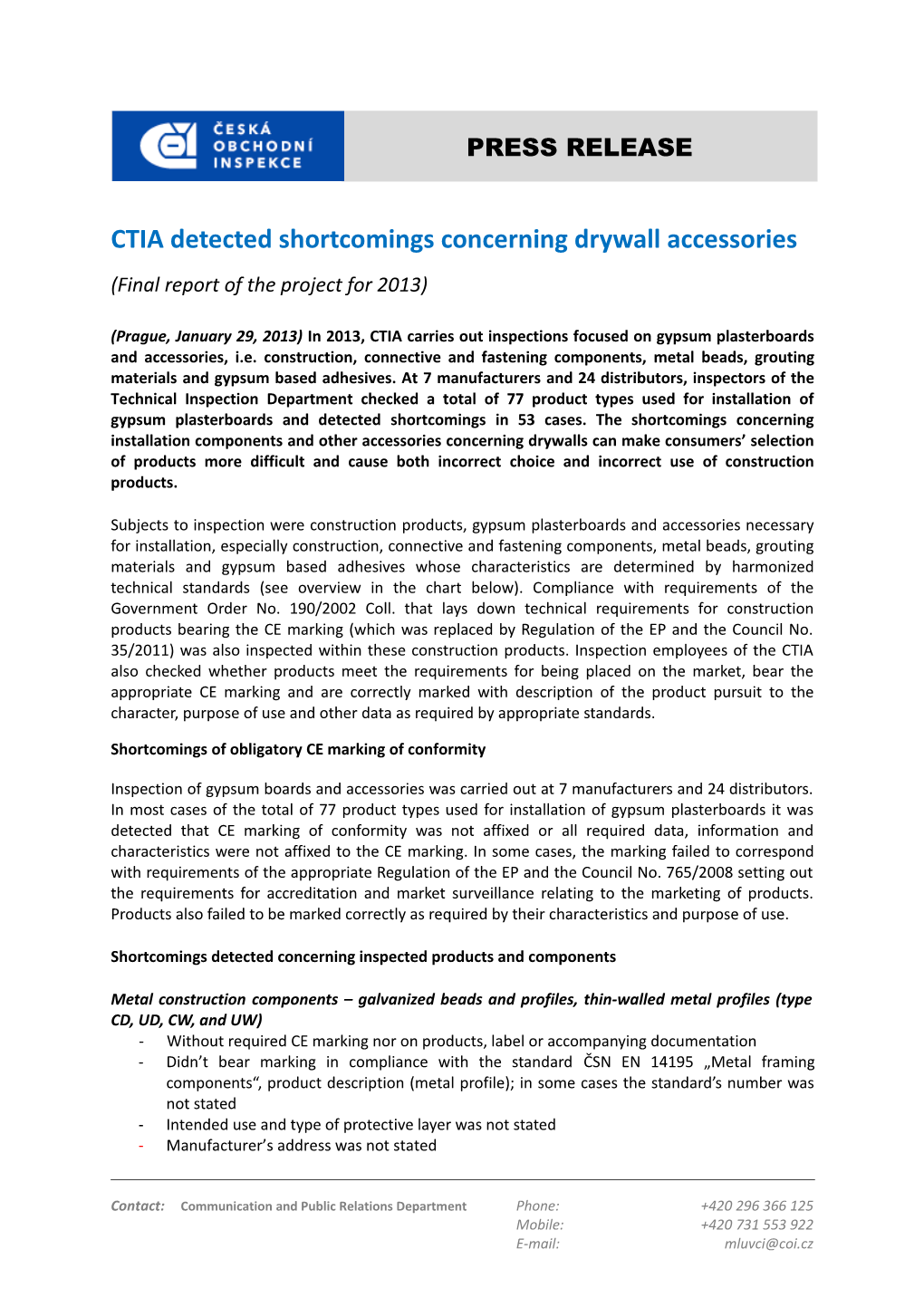 CTIA Detected Shortcomings Concerningdrywall Accessories