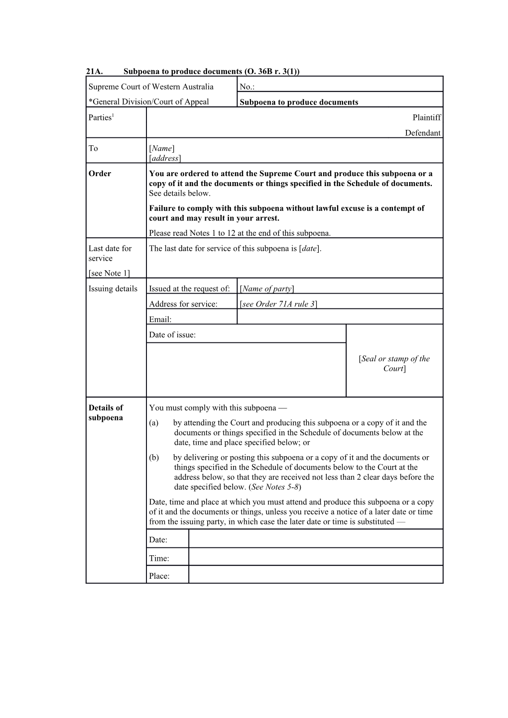 21A.Subpoena to Produce Documents (O. 36B R. 3(1))