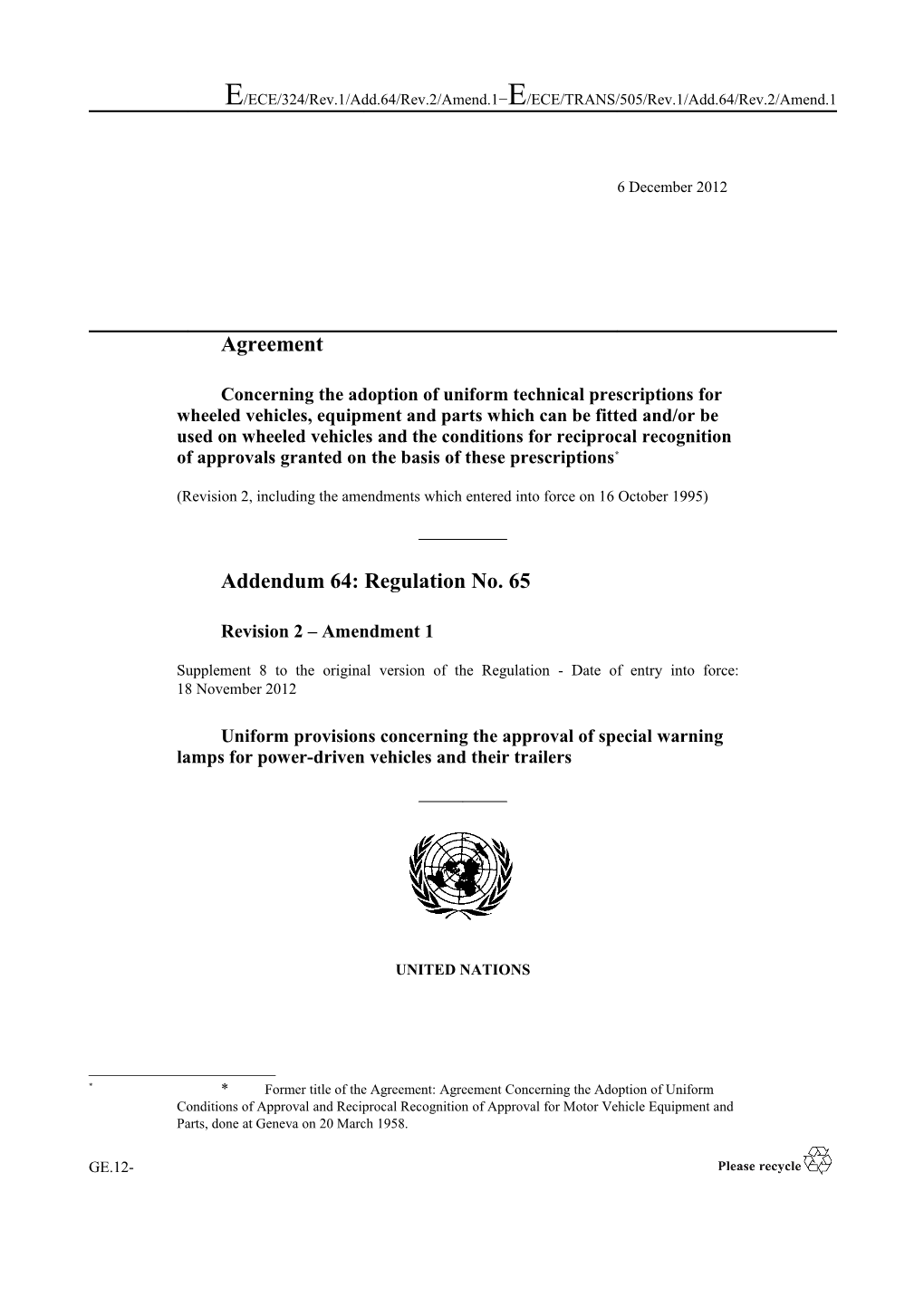 E/ECE/324/Rev.1/Add.64/Rev.2/Amend.1 E/ECE/TRANS/505/Rev.1/Add.64/Rev.2/Amend.1