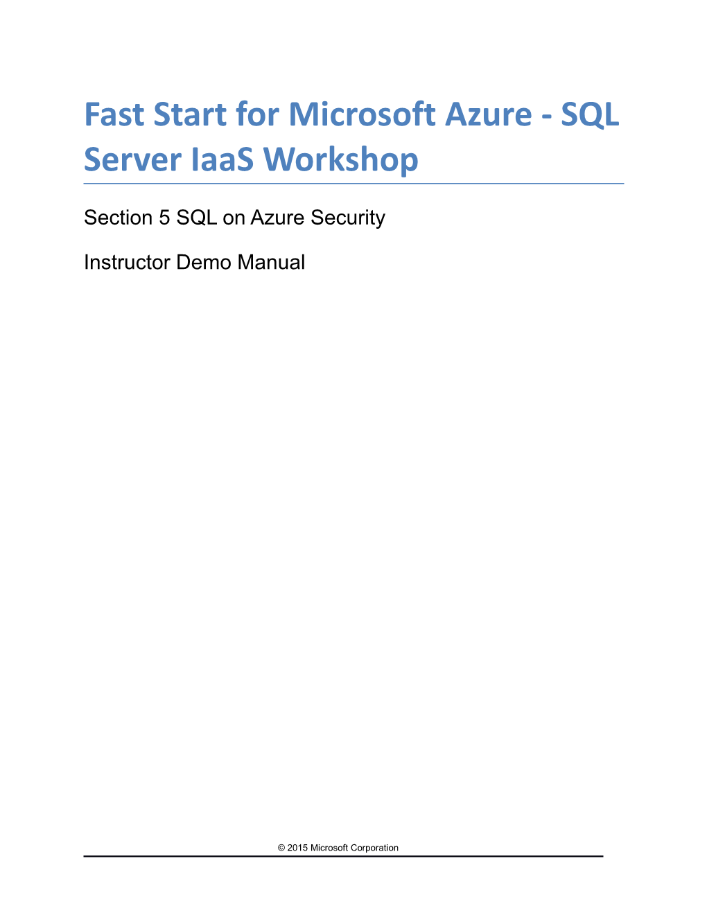 Fast Start for Microsoft Azure - SQL Server Iaas Workshop