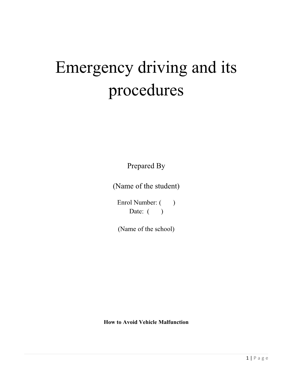 Emergency Driving and Its Procedures