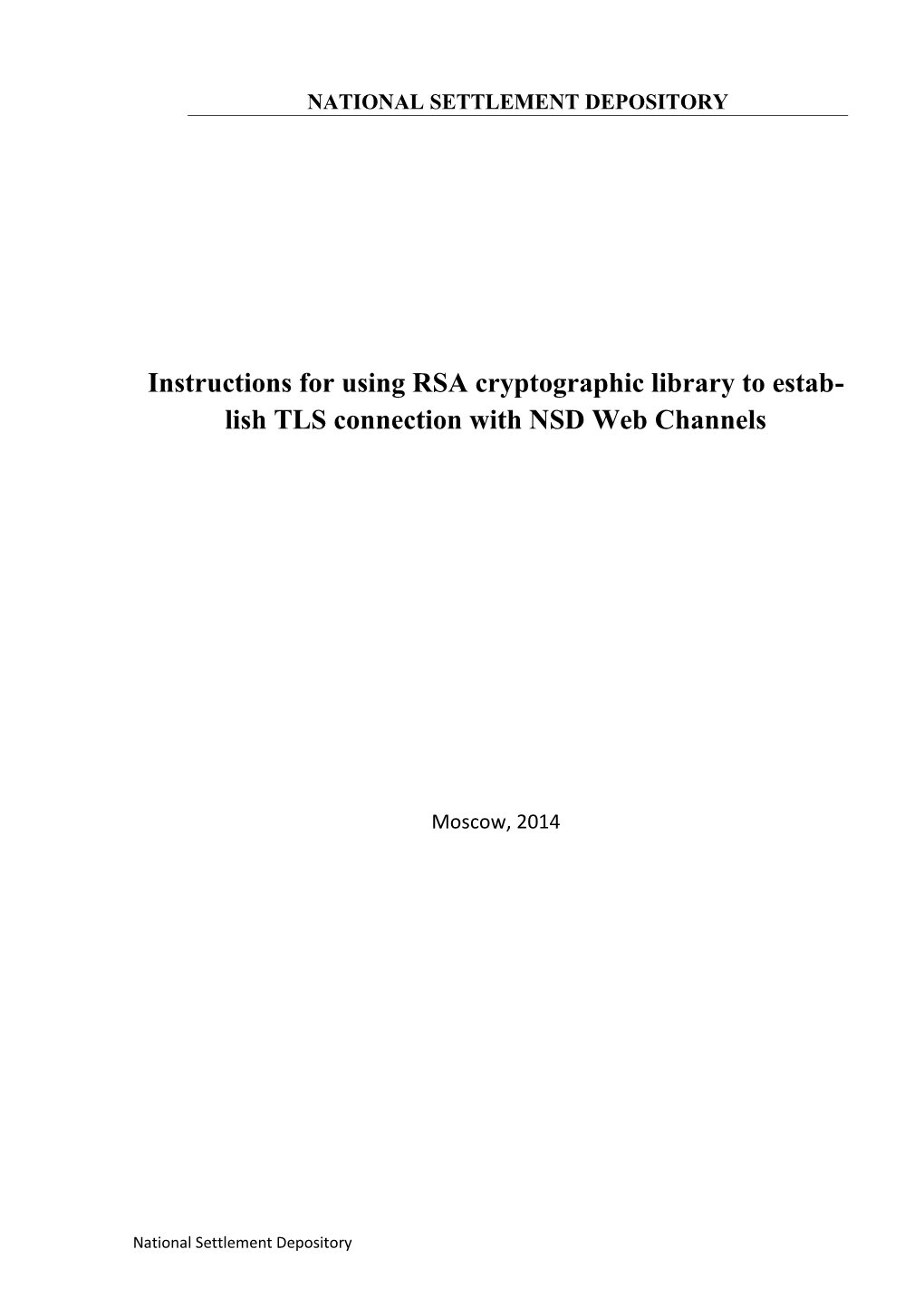 Instructions for Using RSA Cryptographic Library to Establish TLS Connection with NSD Web