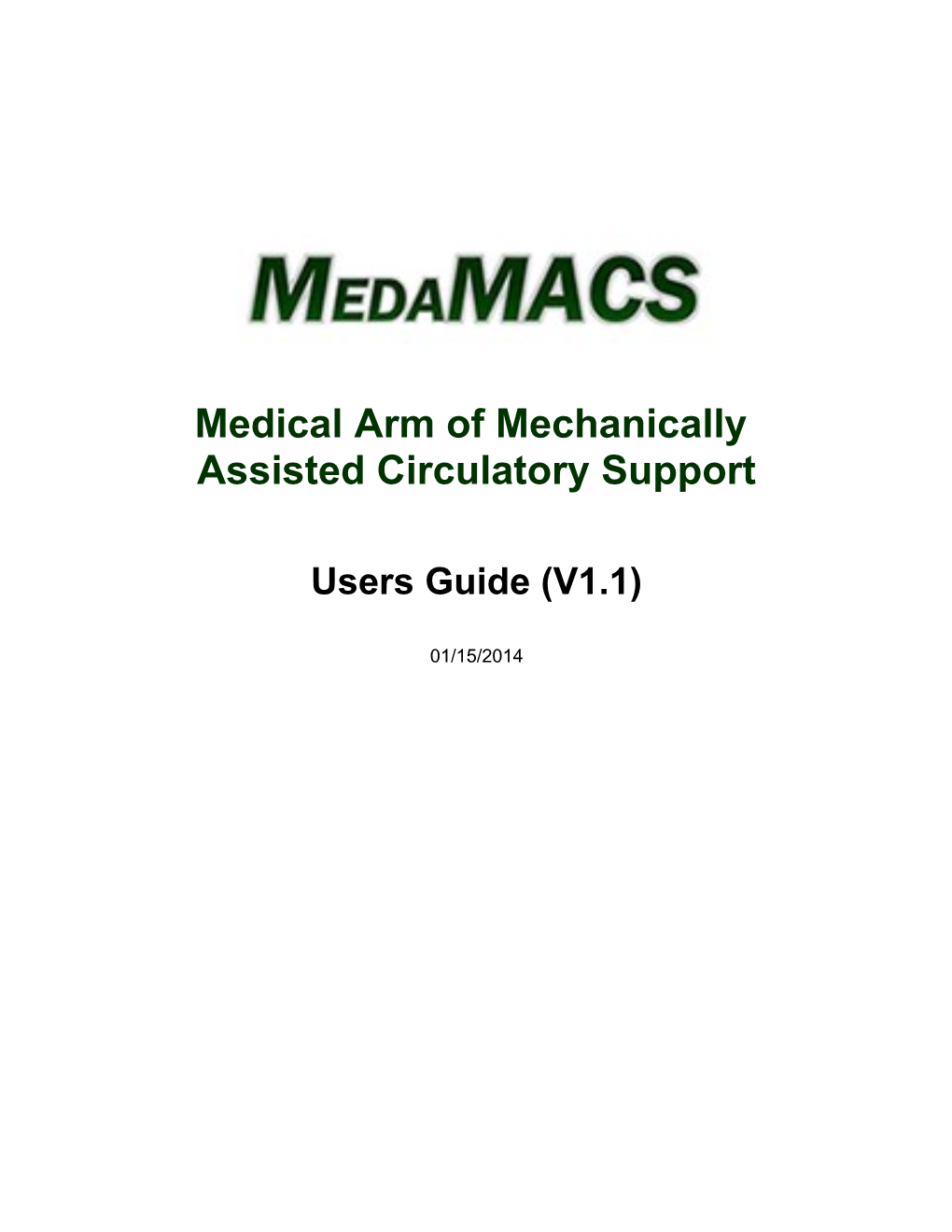 Medical Arm of Mechanically Assisted Circulatory Support