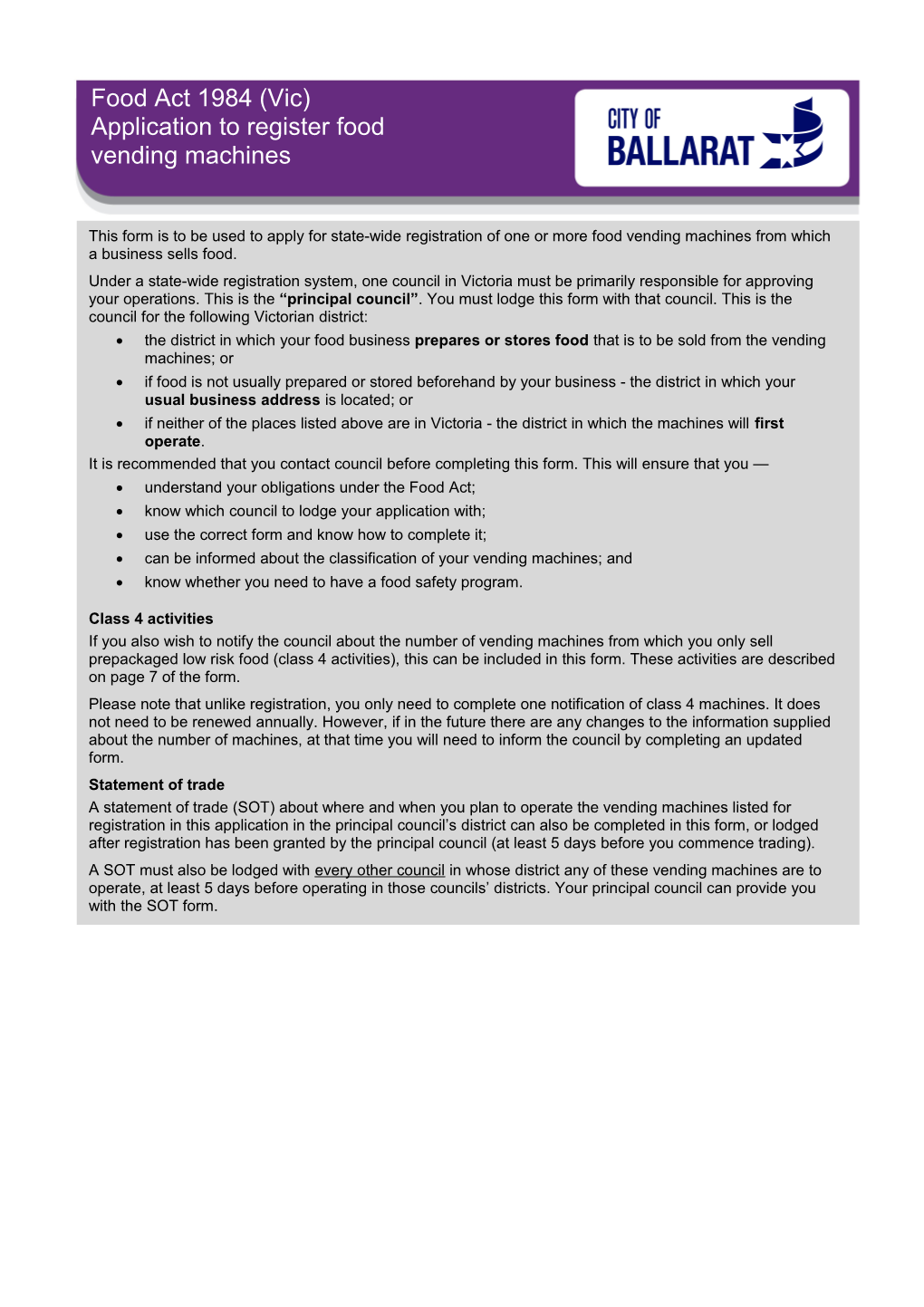 This Form Is to Be Used to Apply for State-Wide Registration of One Or More Food Vending