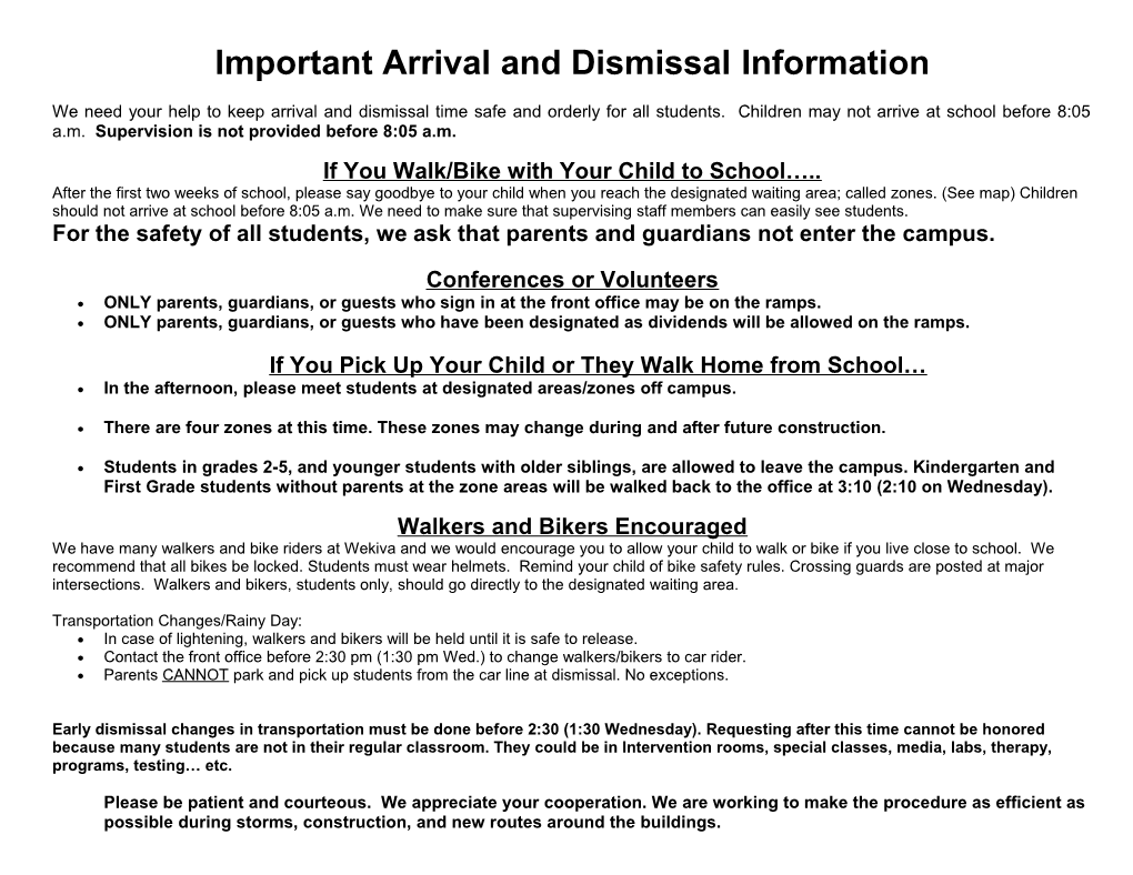 Important Arrival and Dismissalinformation