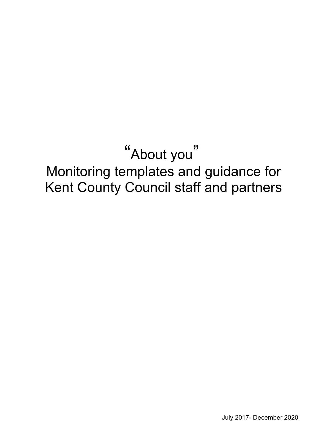 About You Monitoring Templates and Guidance Notes for Staff