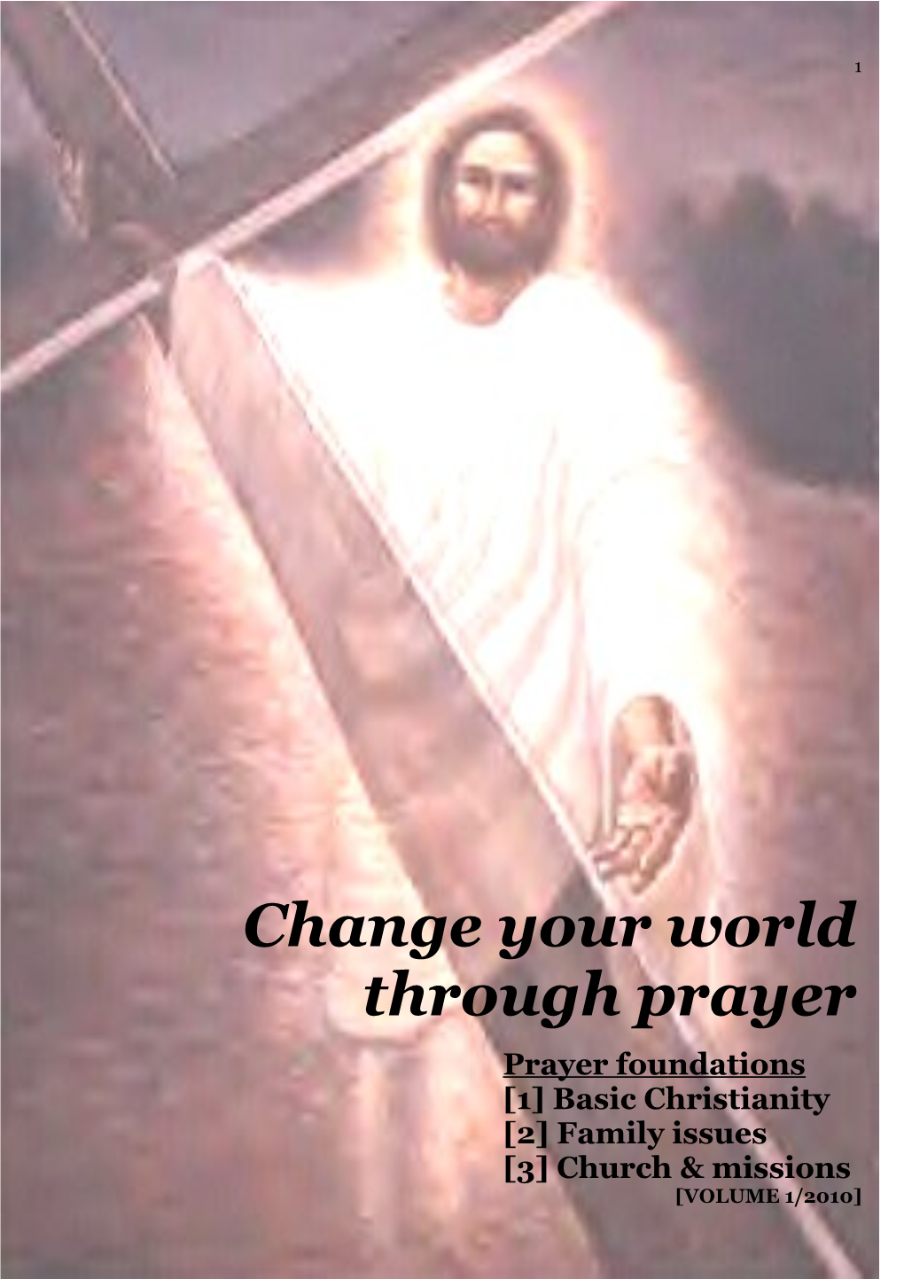 Changeyour World Through Prayer