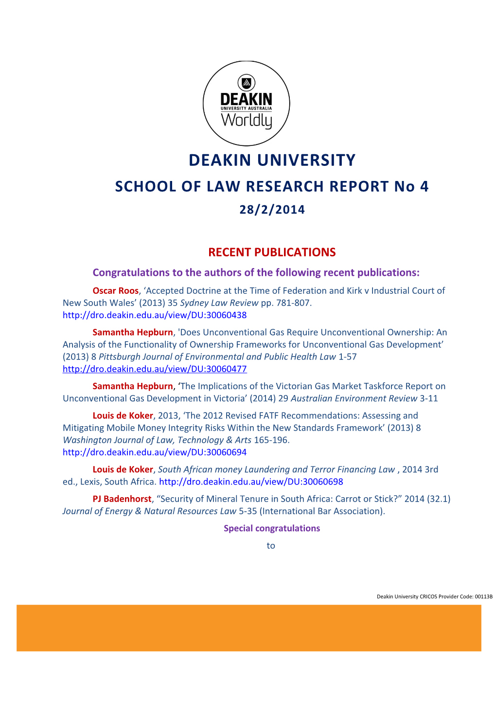 SCHOOL of LAW RESEARCH REPORT No 4