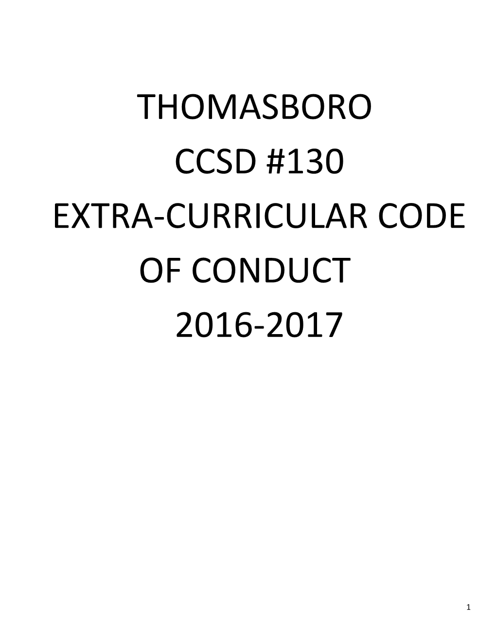 The Extra-Curricular Code of Conduct for Sports and Activities Pertains to the Following