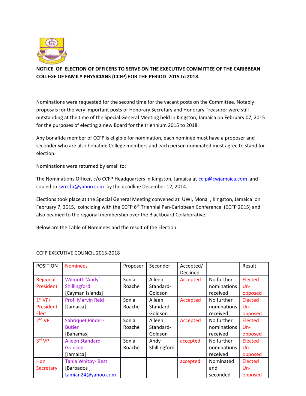 Notice of Election of Officers to Serve on the Executive Committee of the Caribbean College