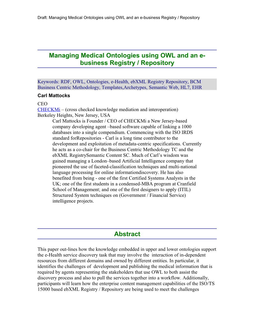 Managing Medical Ontologies Using OWL and an E-Business Registry / Repository