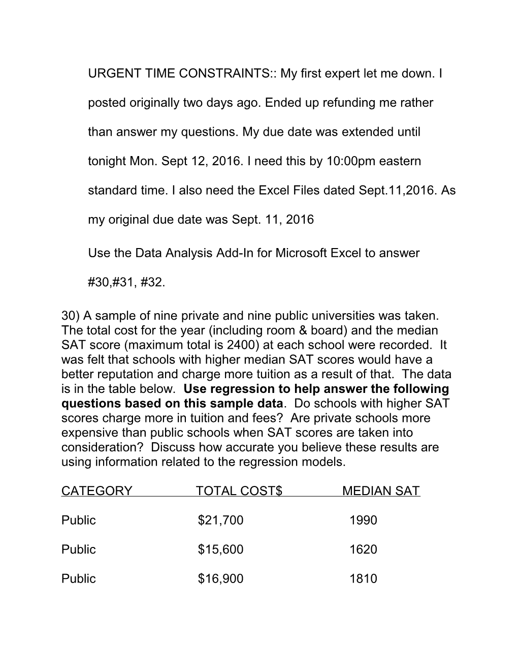 Use the Data Analysis Add-In for Microsoft Excel to Answer #30,#31, #32