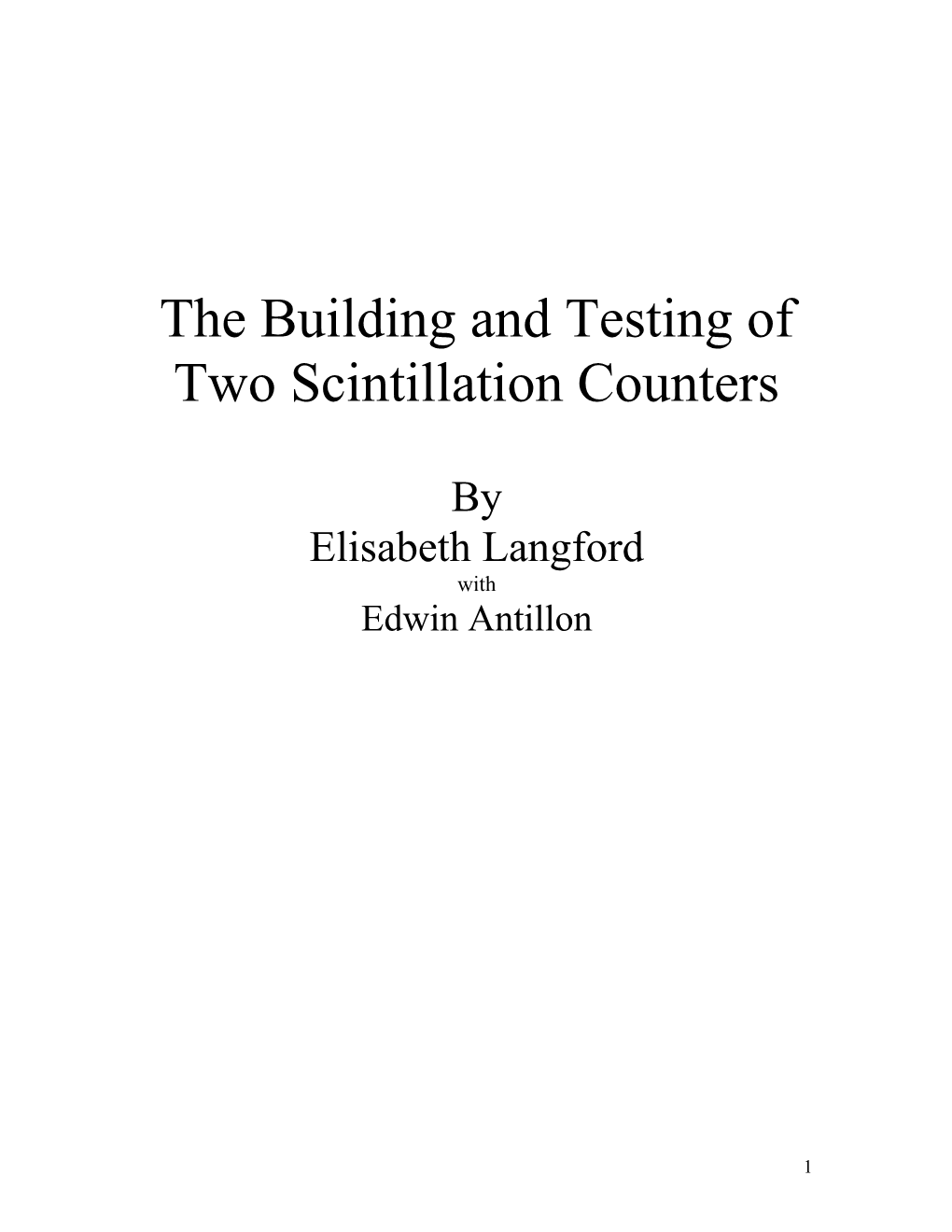 The Building and Testing of Two Scintillation Counters