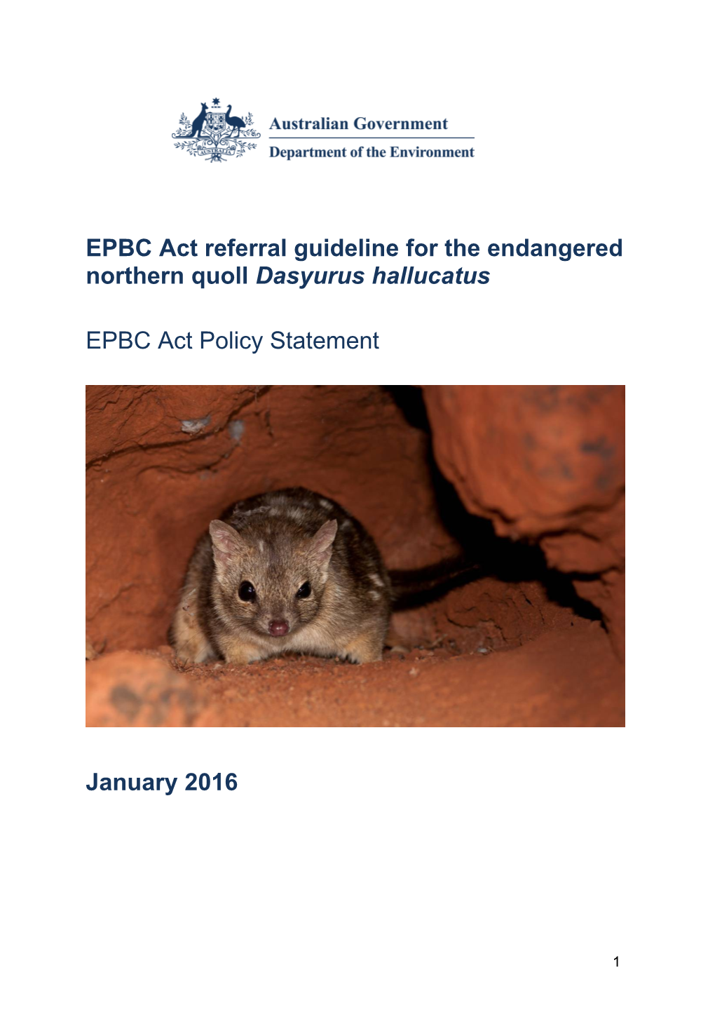 EPBC Act Referral Guideline for the Endangered Northern Quoll Dasyurus Hallucatus