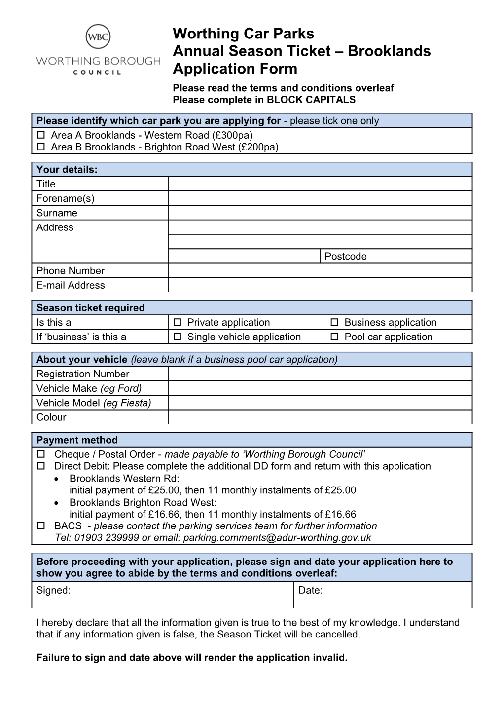 Failure to Sign and Date Above Will Render the Application Invalid