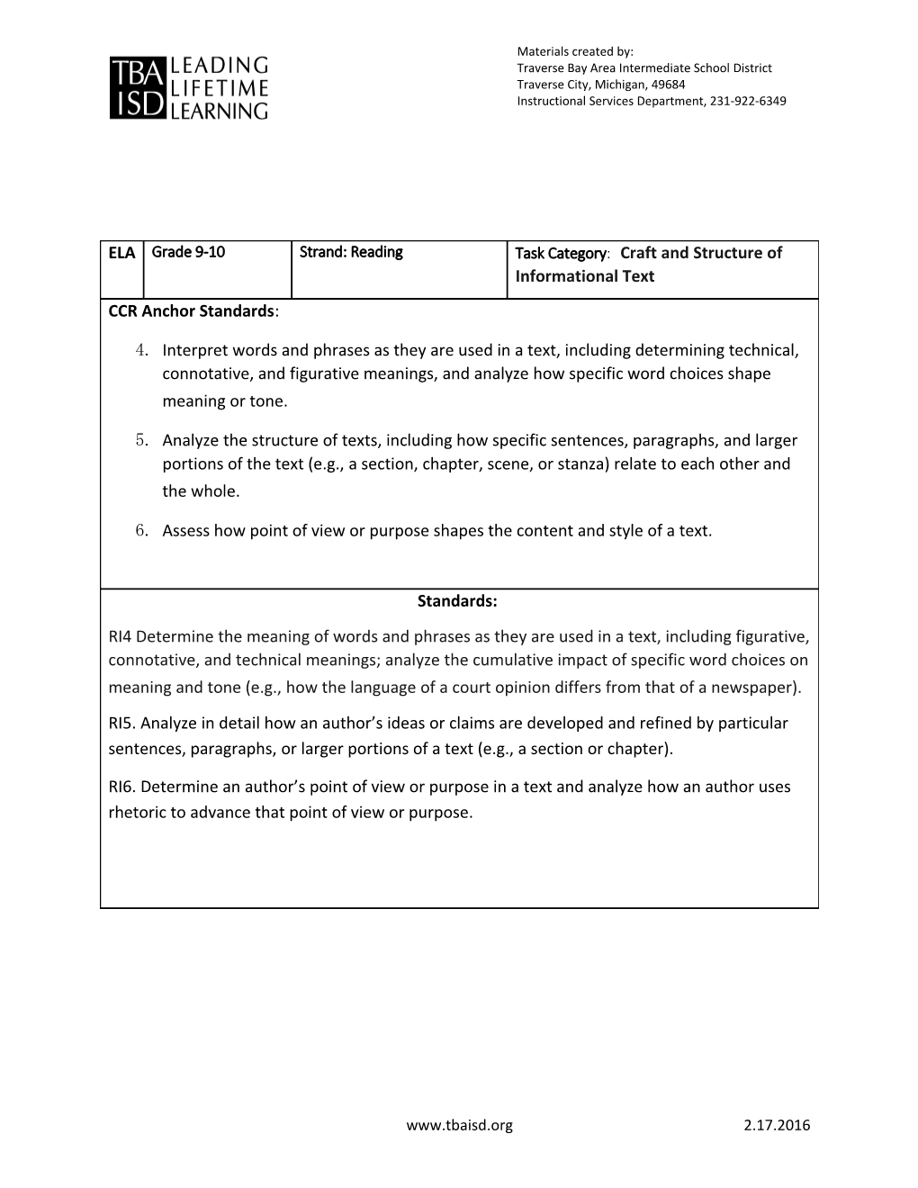 Assess How Point of View Or Purpose Shapes the Content and Style of a Text