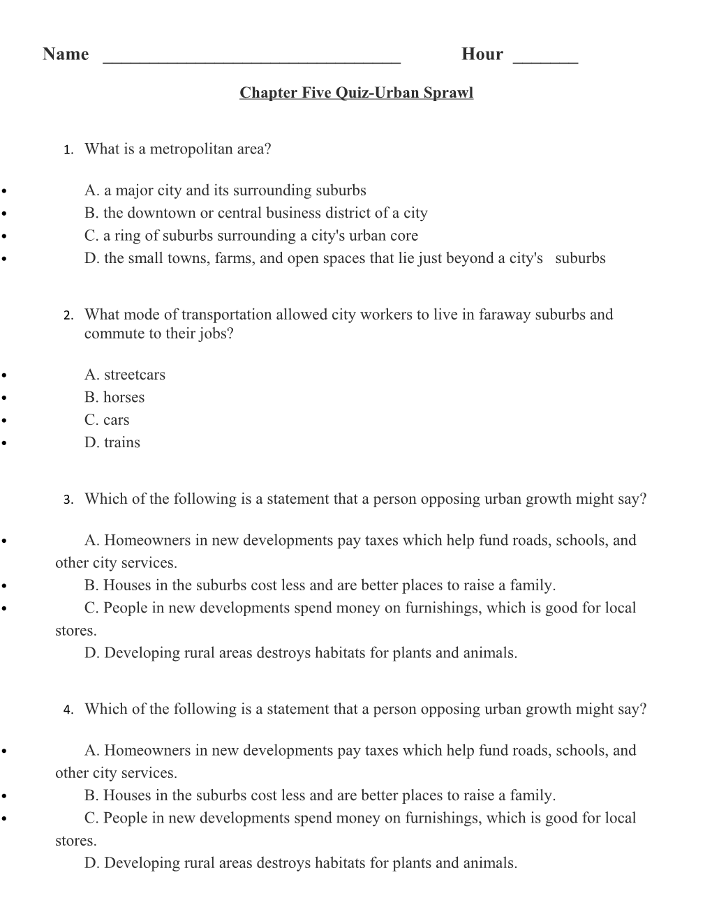 Chapter Five Quiz-Urban Sprawl