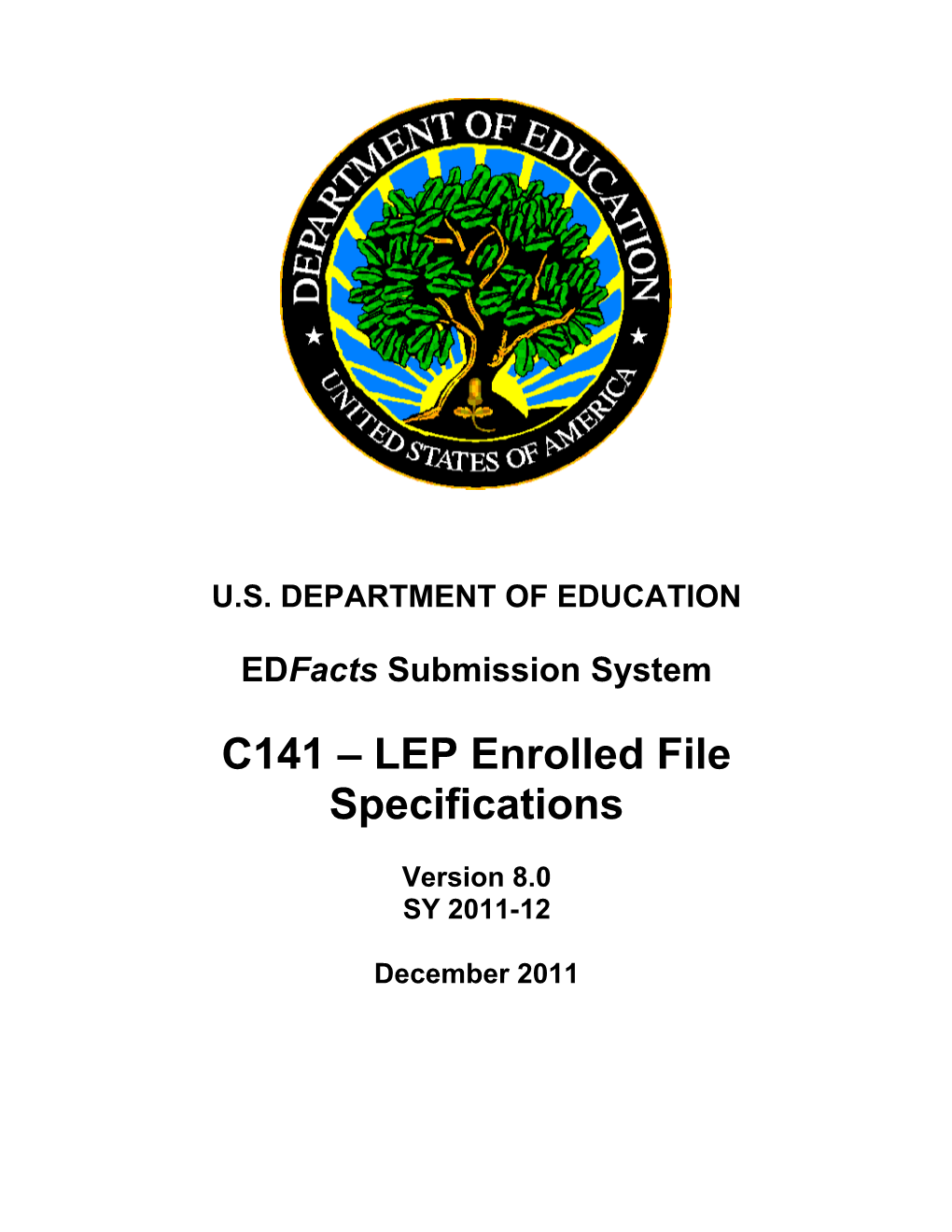 LEP Enrolled File Specifications