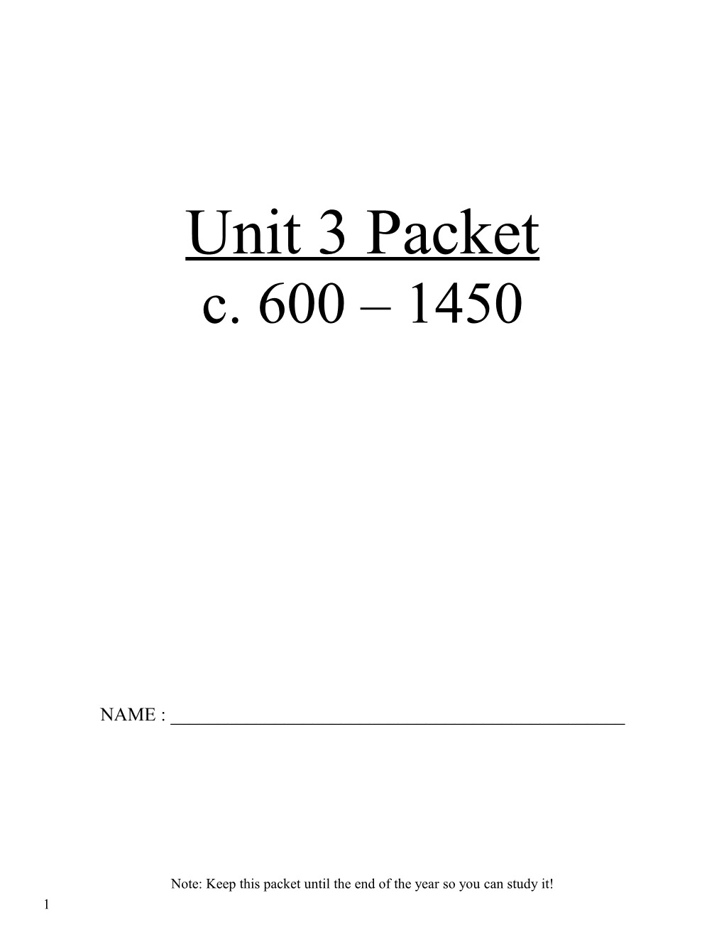 Note: Keep This Packet Until the End of the Year So You Can Study It!