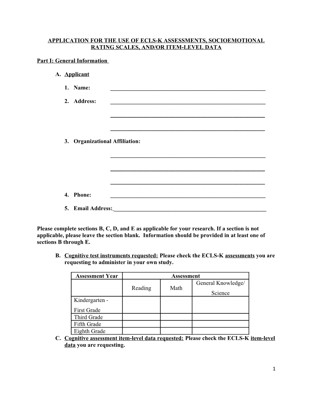 Application for the Use of Ecls-K Assessments, Socioemotional Rating Scales, And/Or Item-Level