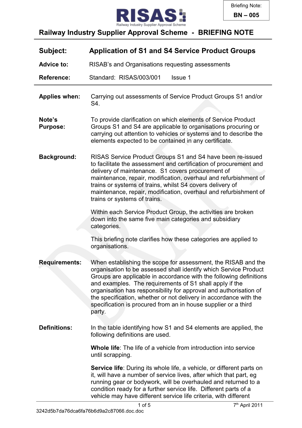 Application of S1 and S4 Service Product Groups