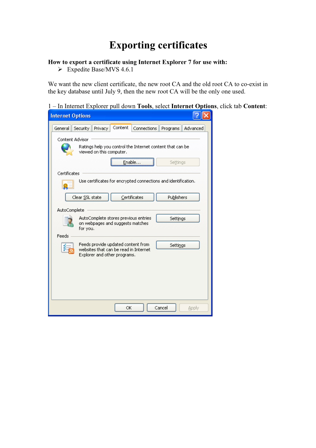 How to Export a Certificate Using Internet Explorer 7 for Use With