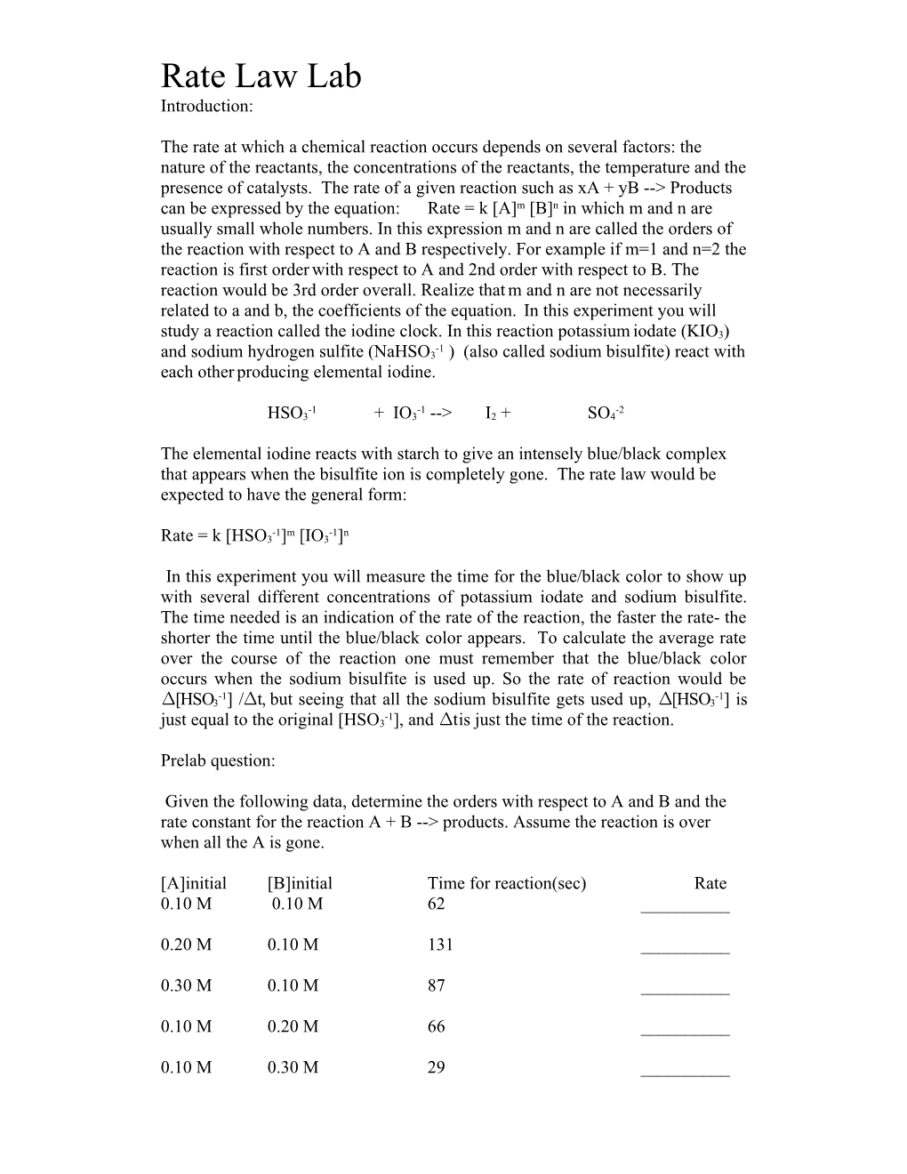 The Rate at Which a Chemical Reaction Occurs Depends on Several Factors: the Nature Of